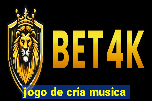 jogo de cria musica